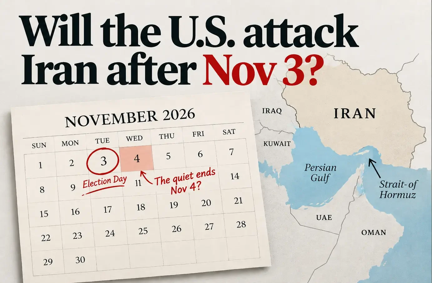 November 2026 calendar highlighting Election Day on November 3 and November 4, with Iran and the Strait of Hormuz map